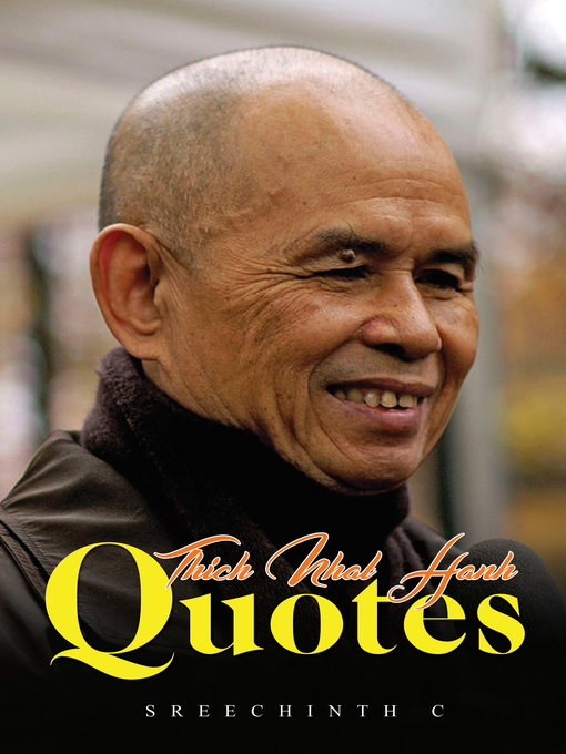 Title details for Thích Nhất Hạnh Quotes by Sreechinth C - Wait list